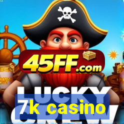 7k casino